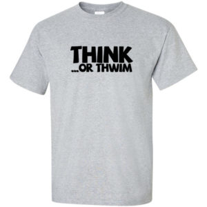 Think... or thwim